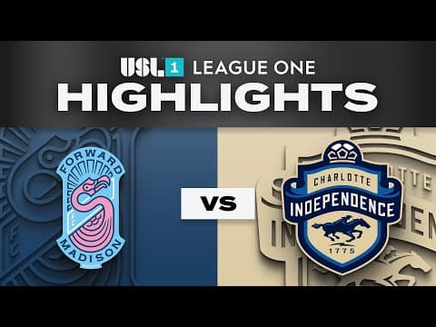 USL League One: Forward Madison vs Charlotte Independence