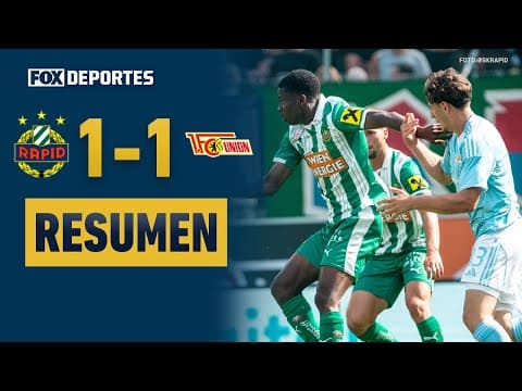 😯 ¡IGUALAN FUERZAS! | SK Rapid Wien 1-1 FC Union Berlin | Amistoso Internacional 2025 | HIGHLIGHTS