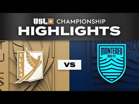 USL Championship: FC Tulsa vs Monterey Bay