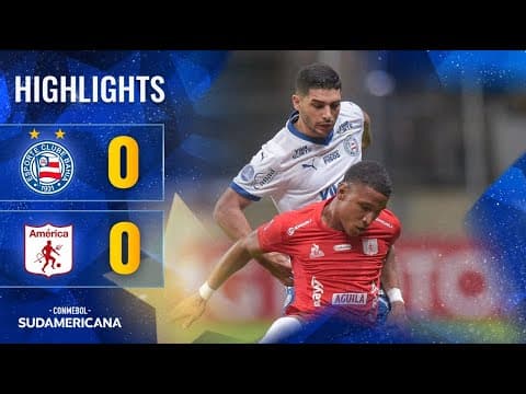 CONMEBOL Sudamericana: Bahia vs America de Cali